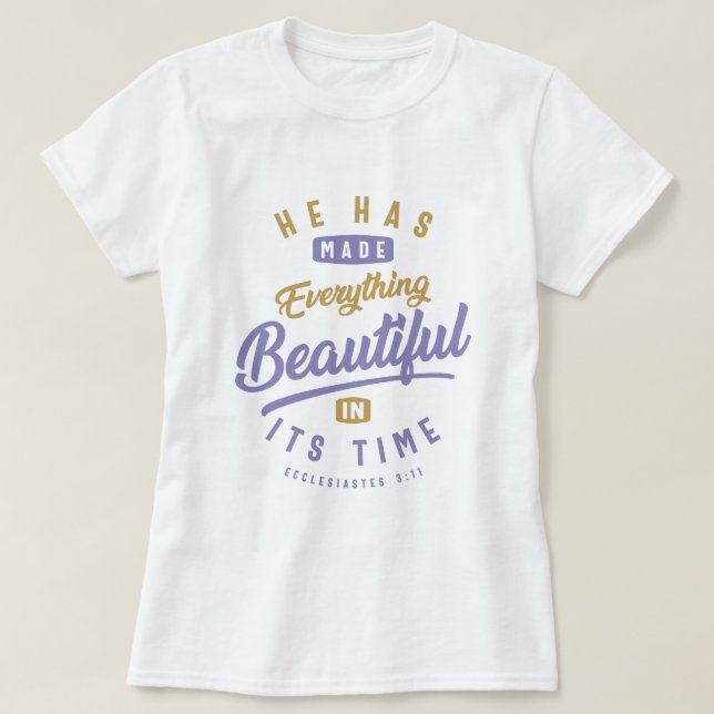 T-shirt Belle à son époque - Citation chrétienne (Design devant)