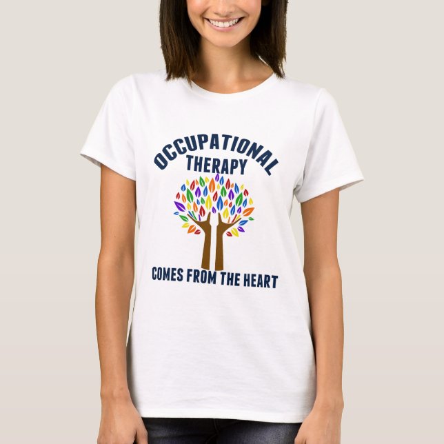 T-shirt Belle citation de l'arbre d'ergothérapie (Devant)