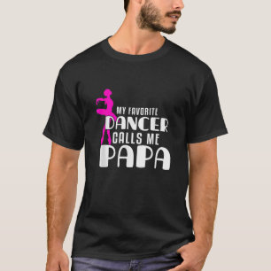 T-shirt Belle Danse Grand-père Amusant Mon Danseuse Favori