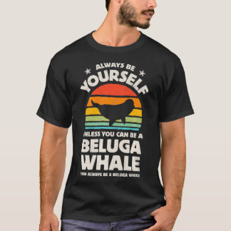 T-shirt Beluga Baleine Toujours Être Rétro Vintage les ann