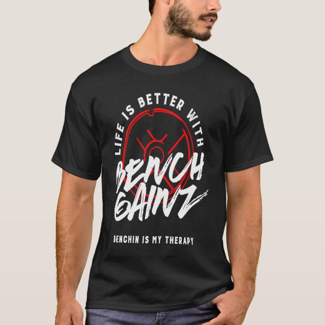 T-shirt Benchpress Powerlifter Gym Quote Workout (Devant)