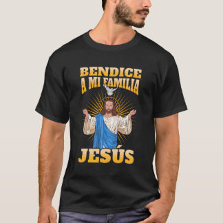 T-shirt Bendice A Mi Familia Jesãšs