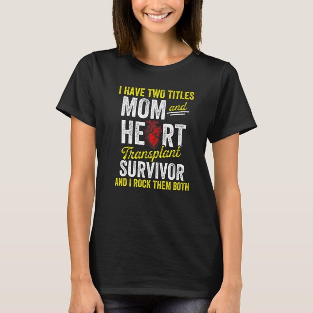T-shirt Bénéficiaire de la transplantation cardiaque Maman (Devant)
