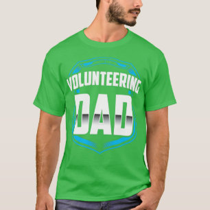 T-shirt Bénévolat Papa Emploi Bénévoles Bénévoles Non payé