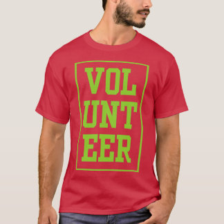 T-shirt Bénévoles bénévoles Emplois non payés 1