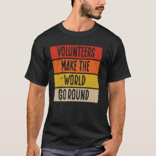 T-shirt Bénévoles Faire du monde entier Volontaire