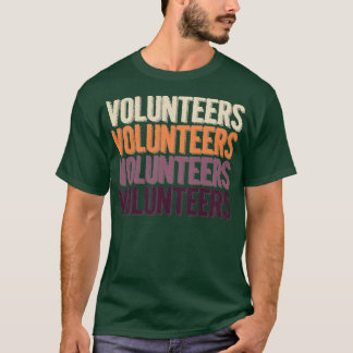T-shirt Bénévoles Vintage Retro Volontaire Volontaire Volo