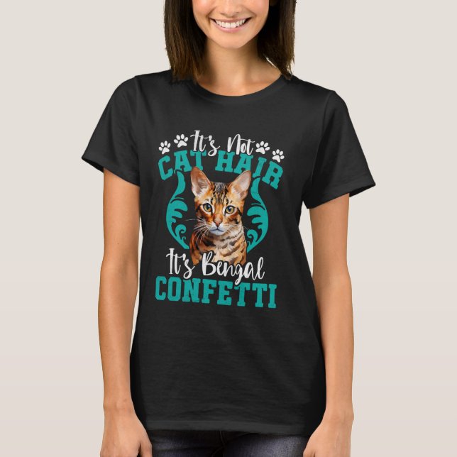 T-shirt Bengale Chats PAS CAT CHEVEUX C'EST BENGAL CONFETT (Devant)