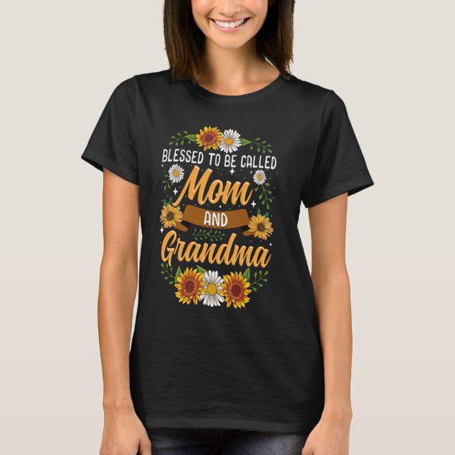 T-shirt Béni D'Être Appelé Maman Et Grand-Mère Mignonne Su (Devant)