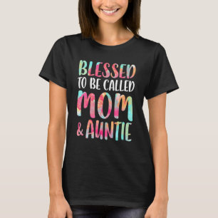 T-shirt Béni d'être appelé Maman et Tante Fête des Mères