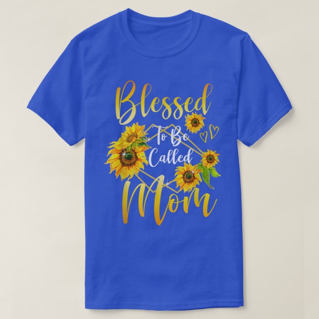 T-shirt Béni D'Être Appelé Maman Fleur De Soleil Fête Des  (Design devant)