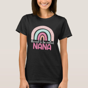 T-shirt Béni D'Être Appelé Nana Rainbow Mothers Day Maman