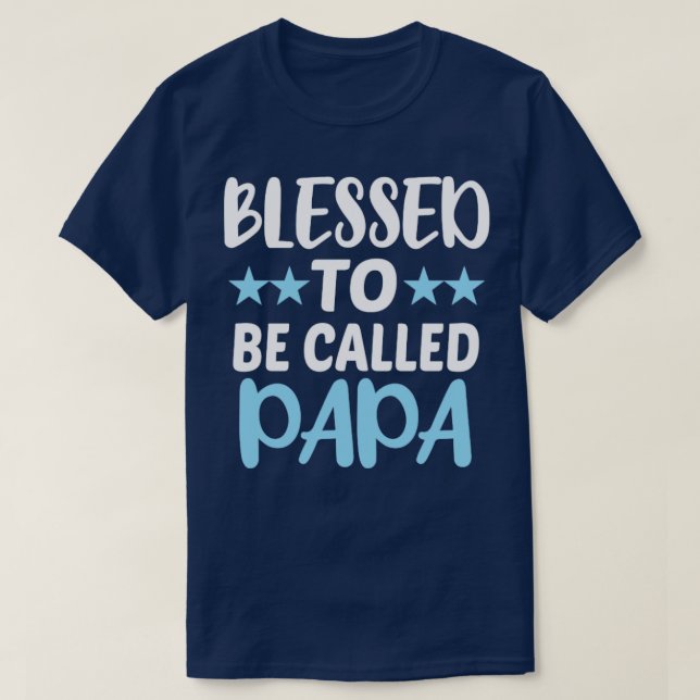 T-shirt Béni D'Être Appelé Papa (Design devant)