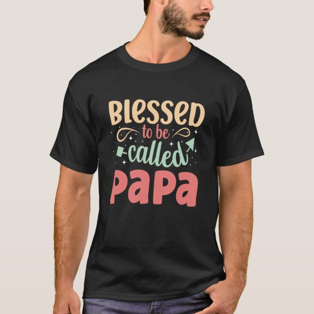 T-shirt Béni D'Être Appelé Papa Mal Bénédiction De Dire Sw (Devant)