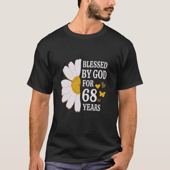 T-shirt Béni Par Dieu Pendant 68 Ans 68e Anniversaire Dais (Devant)