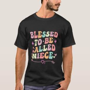 T-shirt Bénie d'être appelée nièce Drôle de nièce Fête des