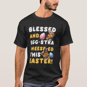 T-shirt Bénie et œuf-stra fromagée cette pâques - Pâques