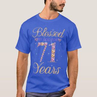 T-shirt Bénie par Dieu pendant 71 ans Drôle 71e anniversai