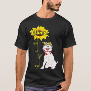 T-shirt Bénie Surnommée Maman Tournesol Hippy Cute Pitbull