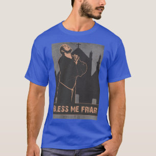 T-shirt Bénissez-moi moine