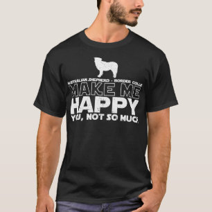 T-shirt Berger australien - border collie me rendent