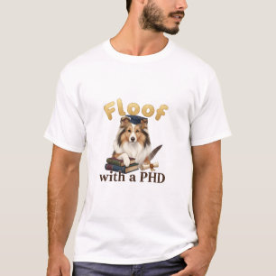 T-shirt Berger des Shetland (Floof avec un PHD)