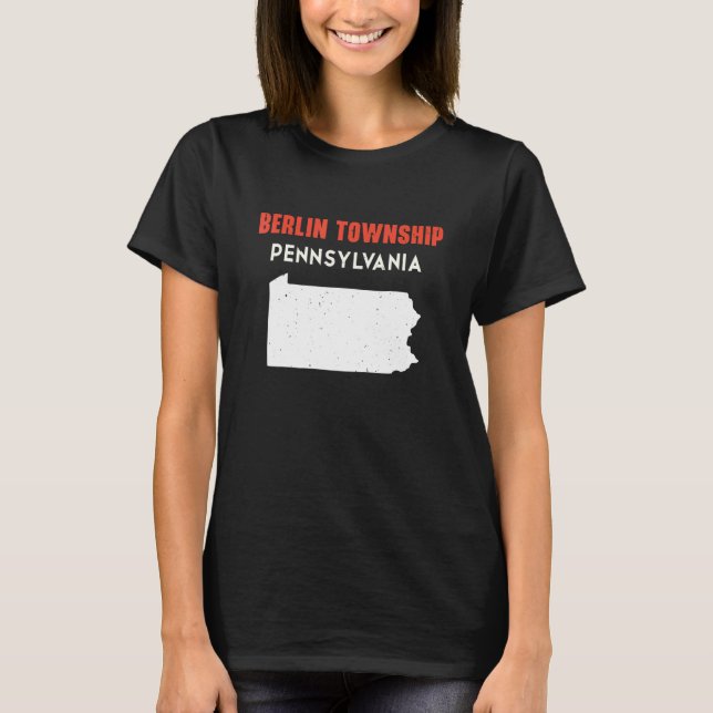 T-shirt Berlin township Pennsylvania USA State America Tra (Devant)