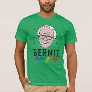 T-shirt Bernie est Magique et Gay - LGBT -
