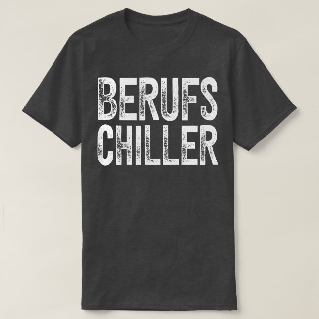 T-shirt Berufs Chill Spa Faulenzer (Design devant)