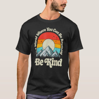 T-shirt Bes Gendes Dans Un Monde Où Vous Pouvez Bes Tout