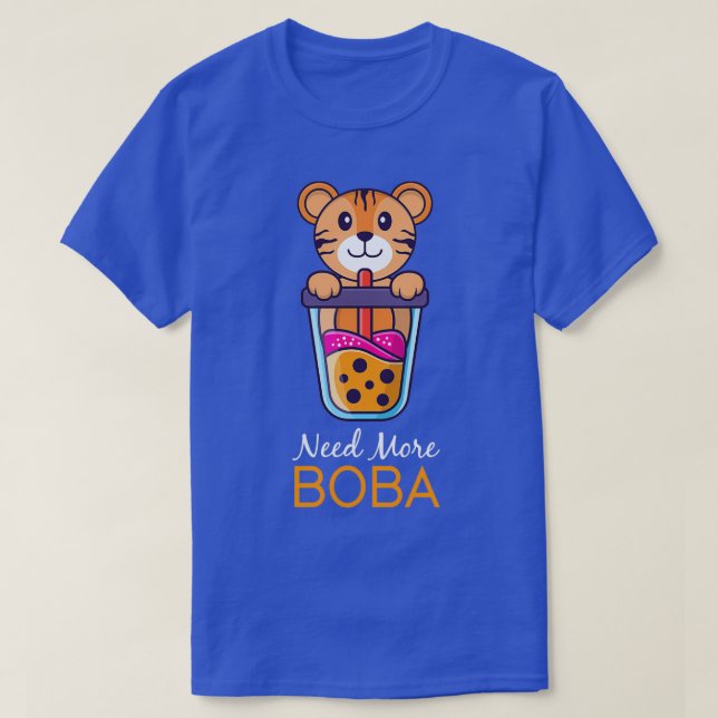T-shirt Besoin d'autre boba Tigre mou dégustant du thé bul (Design devant)