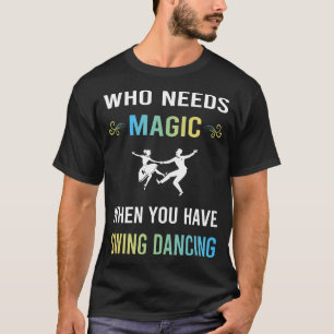 T-shirt Besoin de danse à la Magic Swing