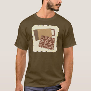 T-shirt Besoin de moins Cowbell Funny Music Slogan