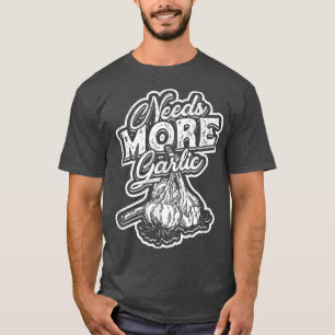 T-shirt Besoin de plus d'ailMangez et Cuisine Délicieux No
