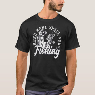 T-shirt Besoin de plus d'espace Pêche Astronaute Introvert