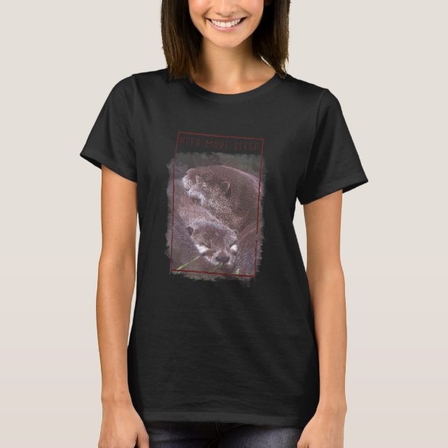 T-shirt Besoin de plus Sleep Otter Pajama (Devant)