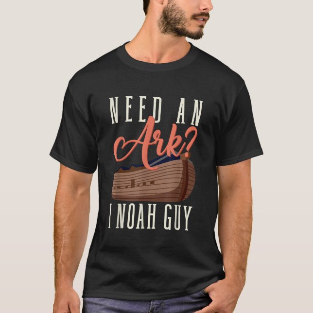 T-shirt Besoin D'Un Arc I Noah Guy Funny Religion Chrétien (Devant)