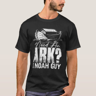 T-shirt Besoin d'un Arche I Noah Guy Christian Christ Dieu