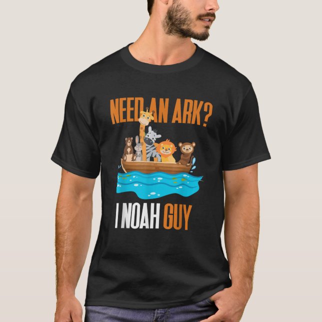 T-shirt Besoin d'un Ark I Noah Guy Pun cadeau église pour  (Devant)