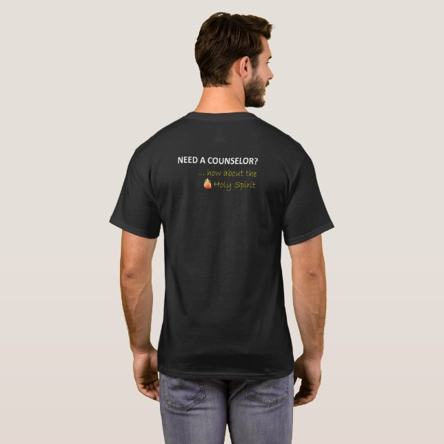 T-shirt Besoin D'Un Conseiller ? Et La Chemise De L'Esprit (Dos entier)