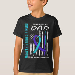 T-shirt Besoin D'Un Héros Que Dieu A Choisi Papa Suicide S