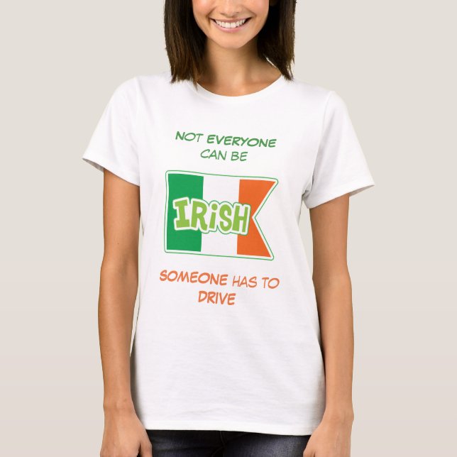 T-shirt Besoin d'un pilote irlandais (Devant)