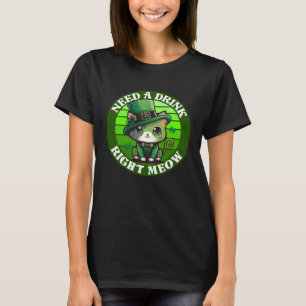 T-shirt Besoin d'un verre tout de suite Chat Fête de la S