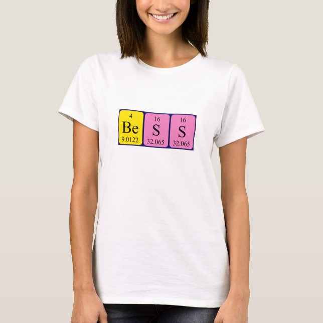 T-shirt Bess nom de table périodique chemise (Devant)