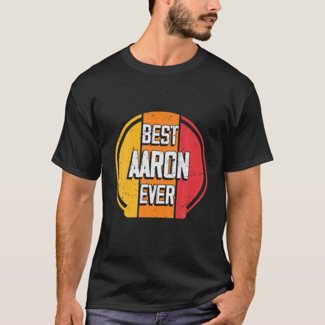 T-shirt Best Aaron Ever (Devant)