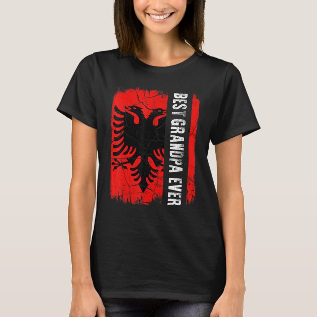 T-shirt Best Albanian Grandpa Ever Albania Flag Father's D (Devant)