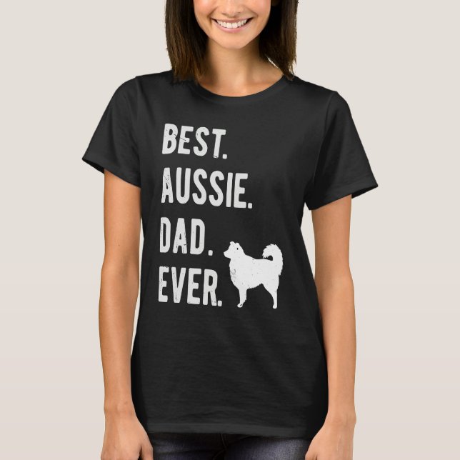 T-shirt Best Aussie Dad Ever  Australian Shepherd Mens  Da (Devant)