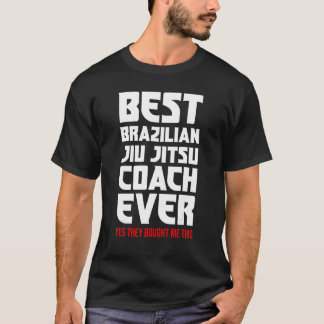 T-shirt Best Brazilian Jiu Jitsu Coach Ever