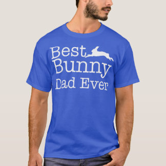 T-shirt Best Bunny Dad Ever 