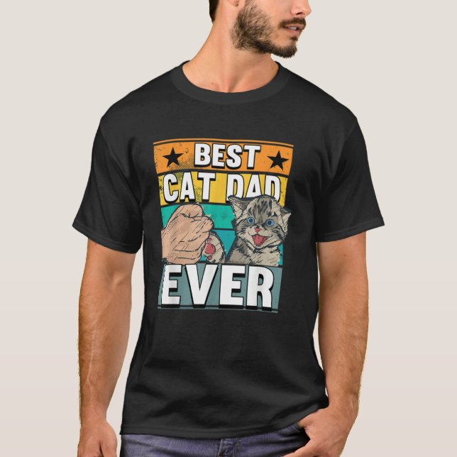 T-shirt Best Cat Dad Ever Cats Father Fathers Day (Devant)